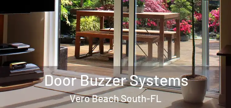 Door Buzzer Systems Vero Beach South-FL