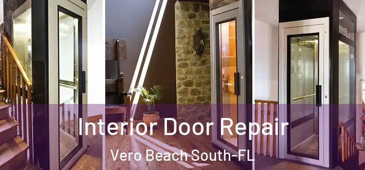 Interior Door Repair Vero Beach South-FL