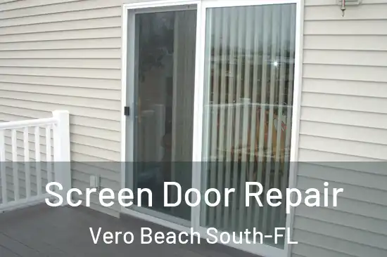  Screen Door Repair Vero Beach South-FL